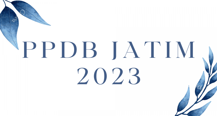 TAHAPAN PELAKSANAAN PPDB 2023